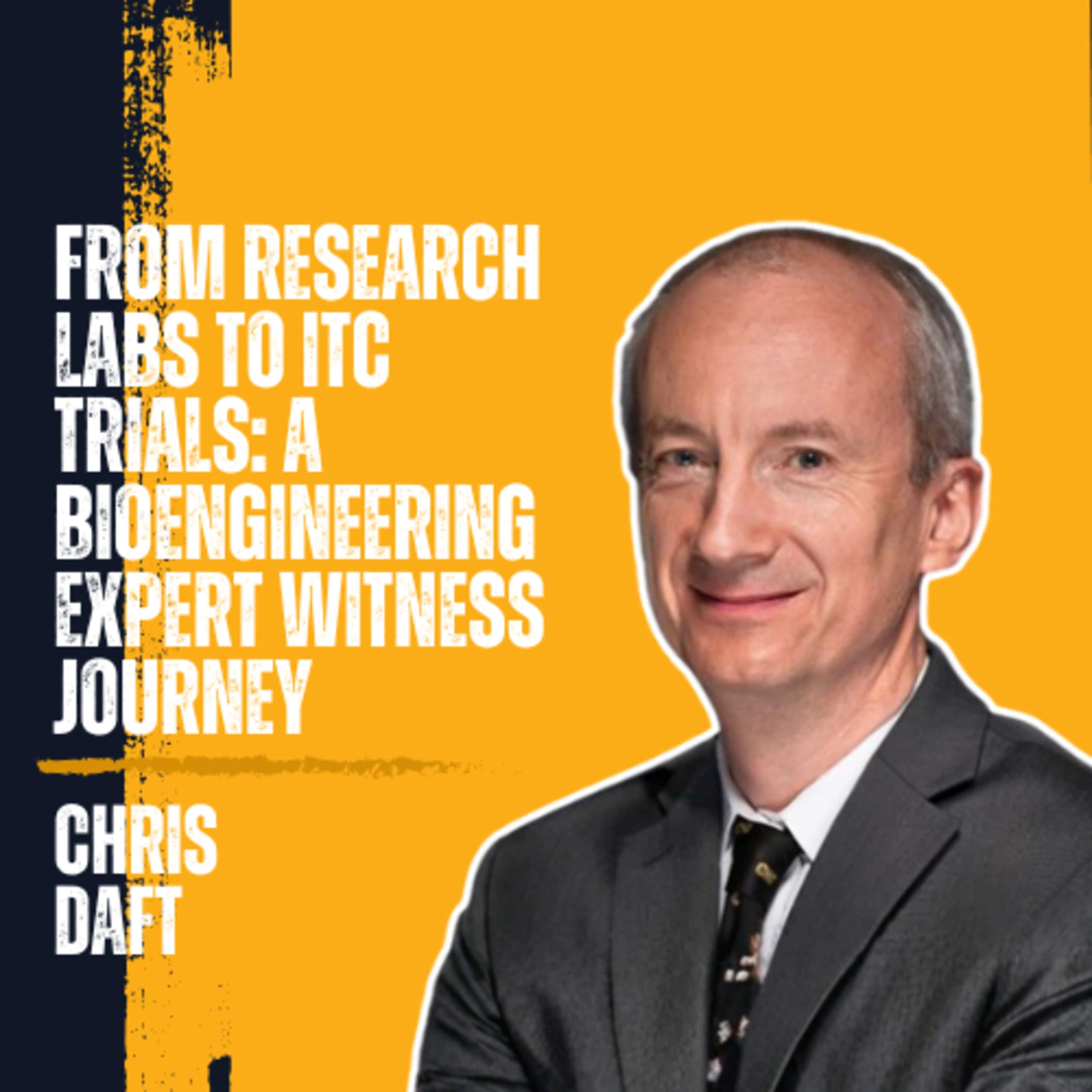 From Research Labs to ITC Trials: A Bioengineering Expert Witness Journey