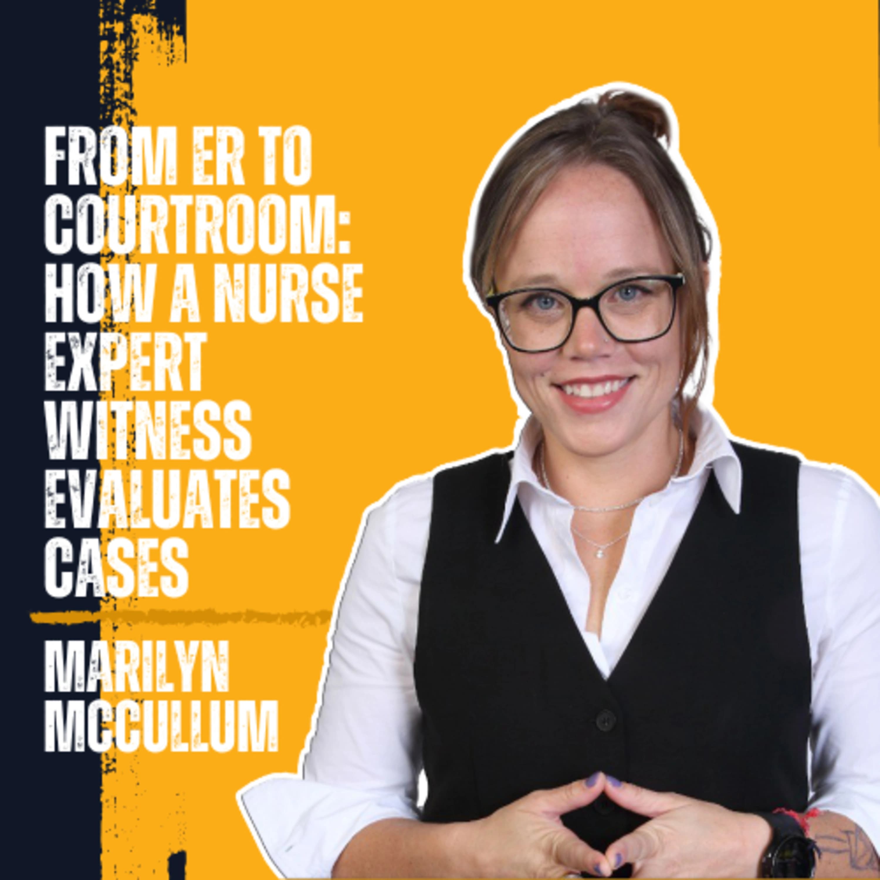 From ER to Courtroom: How a Nurse Expert Witness Evaluates Cases
